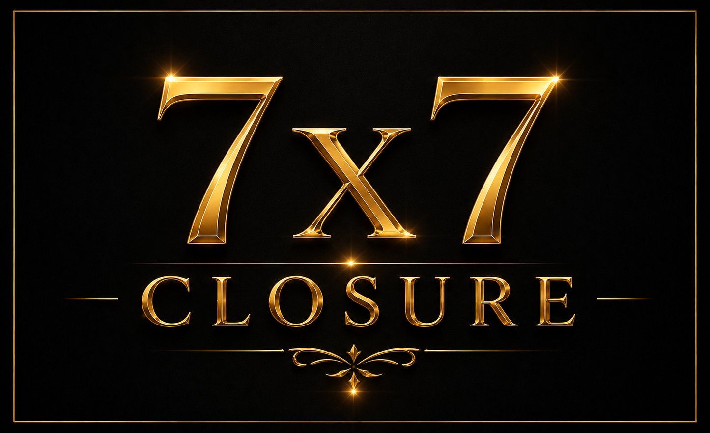 7x7 Closure
